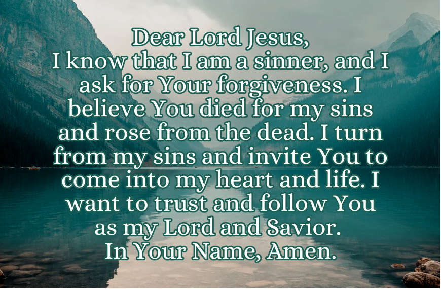 Graphic Sinners Prayer Mountain Lake