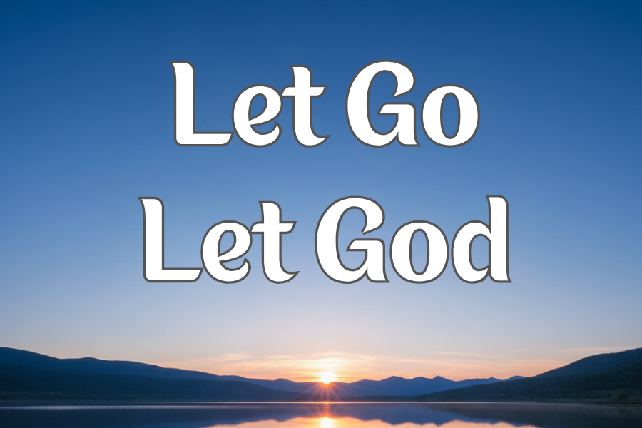 Let Go Let God 19