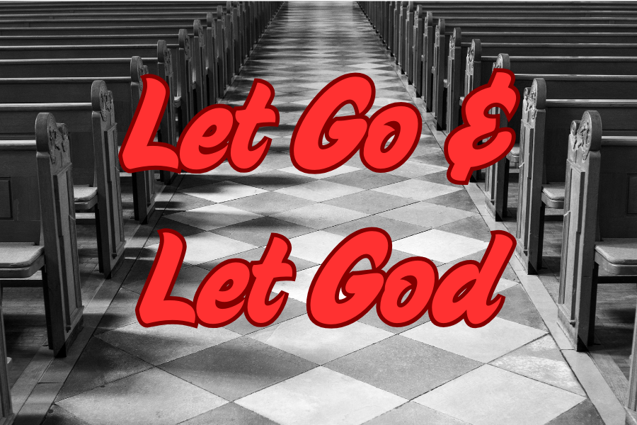 Black and white church pews with red text 'Let Go & Let God' on a checkered floor.