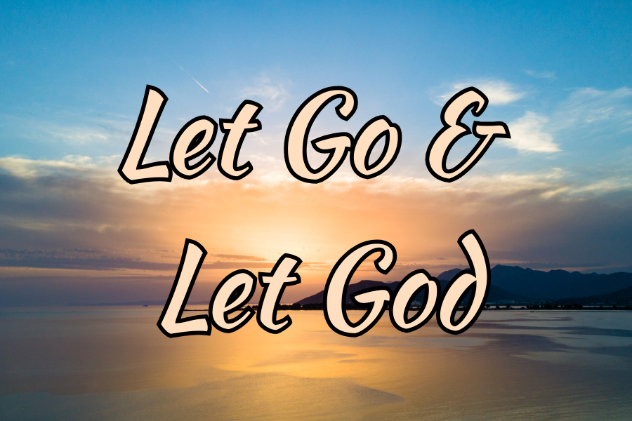 Sunset over water with 'Let Go & Let God' text overlay