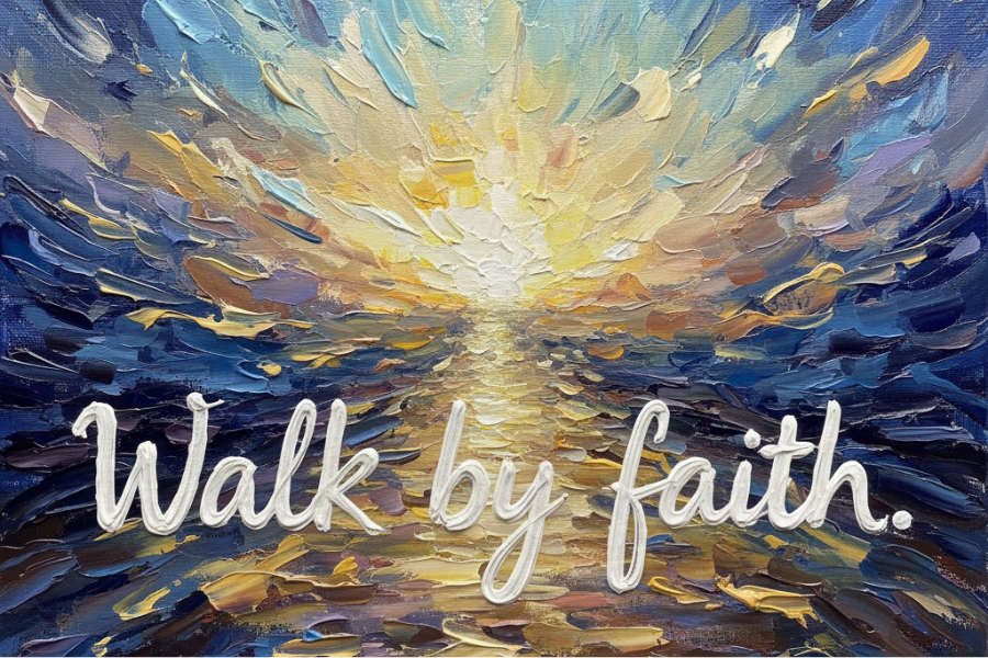 Painting of a sunset with 'Walk by faith' text