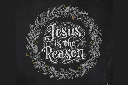 Text 'Jesus is the Reason' surrounded by decorative elements on a black background