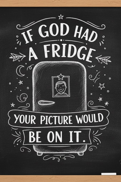 If God Had a Fridge