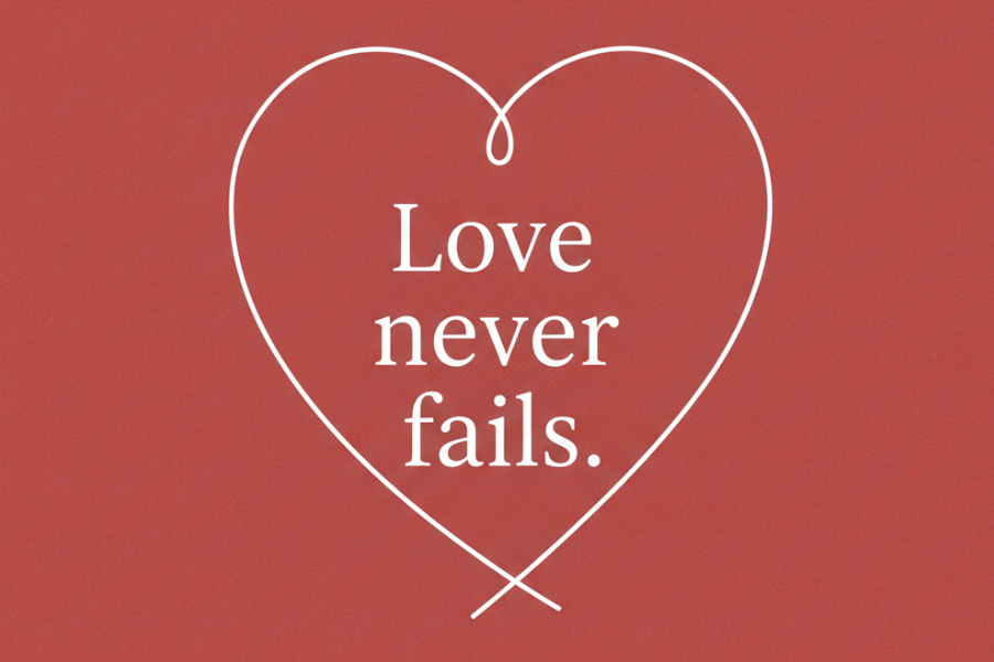 Love Never Fails
